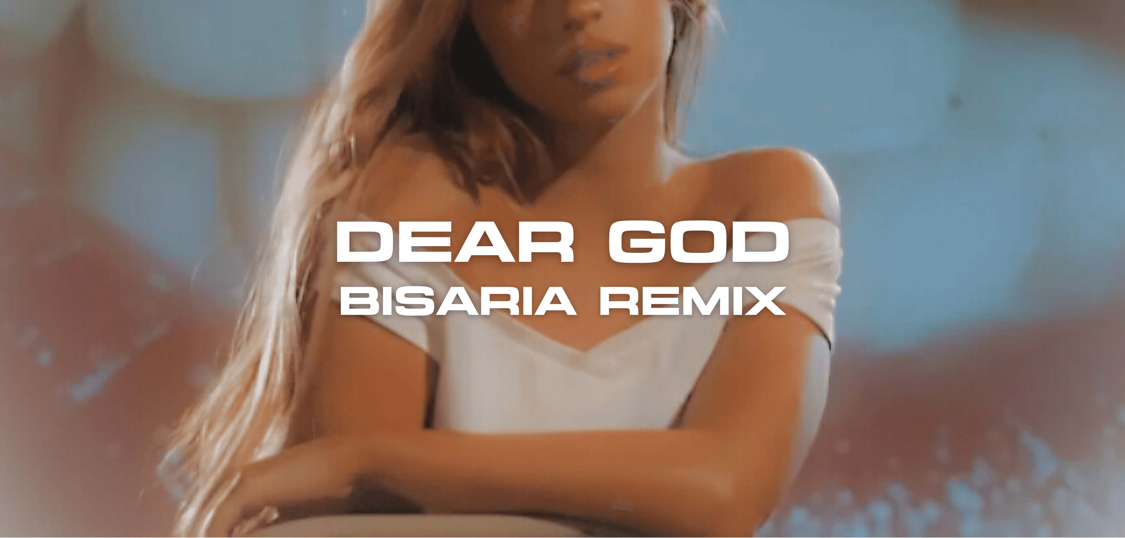 "Dear God (Bisaria Remix)" - Tate McRae
